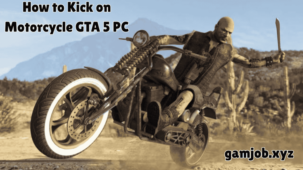 How to Kick on Motorcycle GTA 5 PC